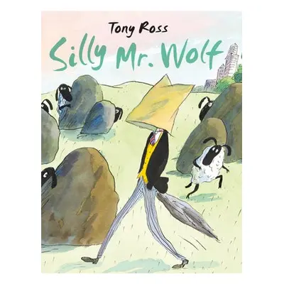 Silly Mr Wolf - Ross, Tony