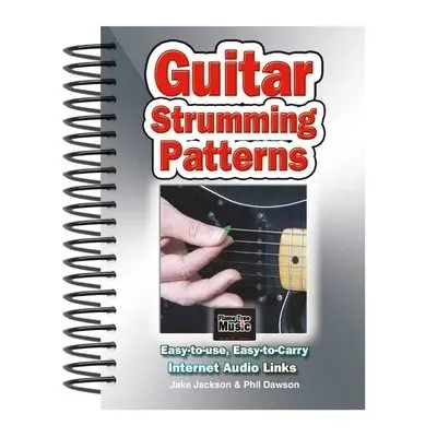 Guitar Strumming Patterns - Jackson, Jake a Dawson, Phil