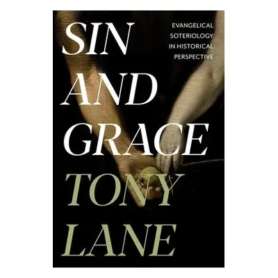 Sin and Grace - Lane, Tony