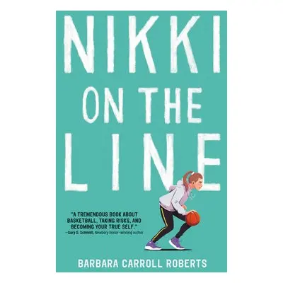 Nikki on the Line - Roberts, Barbara Carroll