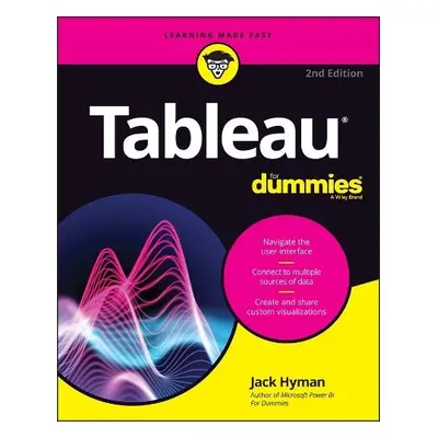 Tableau For Dummies - Hyman, Jack A.