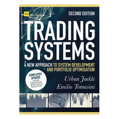 Trading Systems 2nd edition - Tomasini, Emilio a Jaekle, Urban