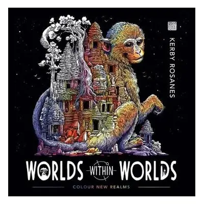 Worlds Within Worlds - Rosanes, Kerby