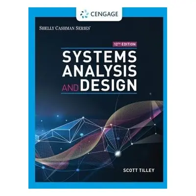 Systems Analysis and Design - Tilley, Scott (Florida Institute of Technology)