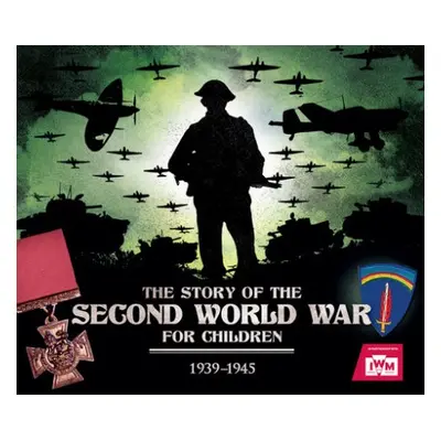 Story of the Second World War For Children - Chrisp, Peter