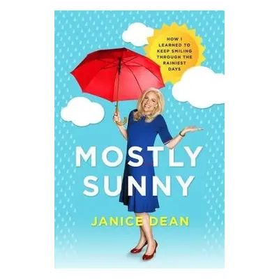 Mostly Sunny - Dean, Janice