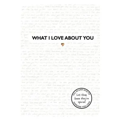 What I Love About You - Studio Press