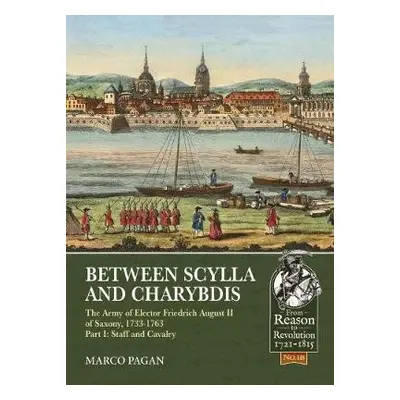 Between Scylla and Charybdis - Pagan, Marco a Saudelli, Franco