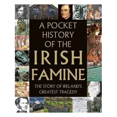 Pocket History of the Irish Famine