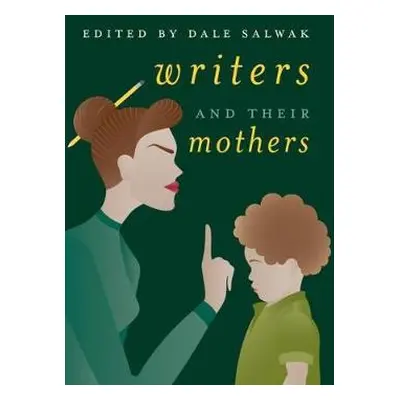 Writers and Their Mothers