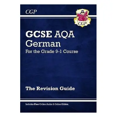 GCSE German AQA Revision Guide: with Online Edition a Audio (For exams in 2024 and 2025) - CGP B