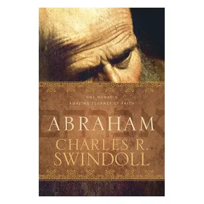 Abraham - Swindoll, Charles R.