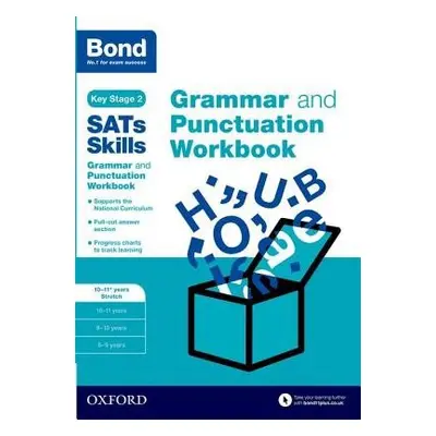 Bond SATs Skills: Grammar and Punctuation Workbook - Hughes, Michellejoy a Bond SATs Skills a Bo