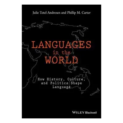 Languages In The World - Tetel Andresen, Julie (Duke University, USA) a Carter, Phillip M. (Flor