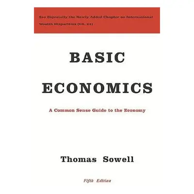 Basic Economics - Sowell, Thomas