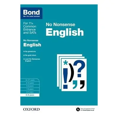 Bond: English: No Nonsense - Orchard, Frances a Bond 11+