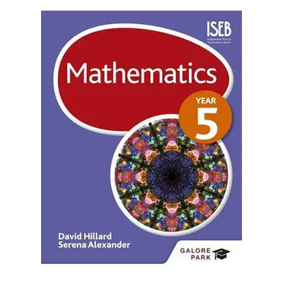 Mathematics Year 5 - Alexander, Serena a Hillard, David