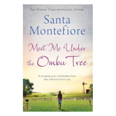 Meet Me Under the Ombu Tree - Montefiore, Santa