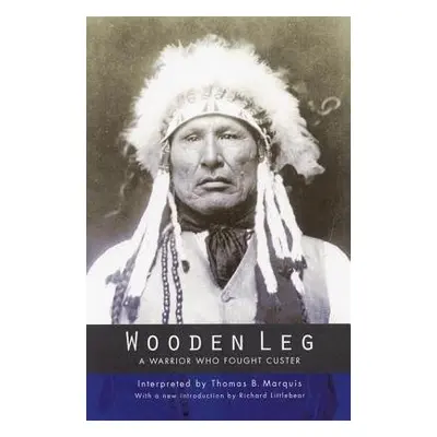 Wooden Leg - Marquis, Thomas B.