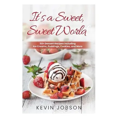 It's a Sweet, Sweet World - Jobson, Kevin