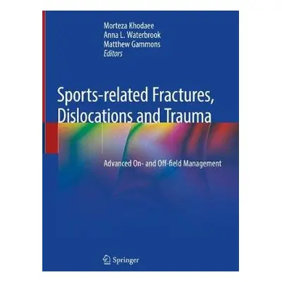 Sports-related Fractures, Dislocations and Trauma