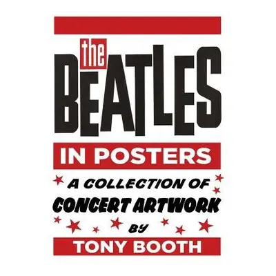 Beatles in Posters - Booth, Tony