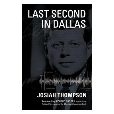 Last Second in Dallas - Thompson, Josiah