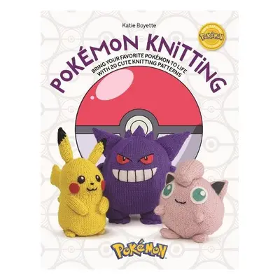 PokeMon Knitting - Boyette, Katie