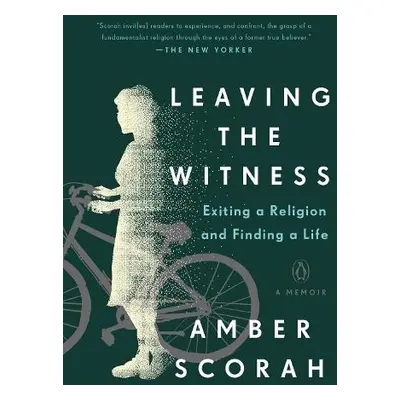 Leaving the Witness - Scorah, Amber