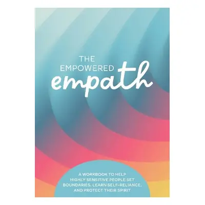 Empowered Empath - Reynolds, Susan