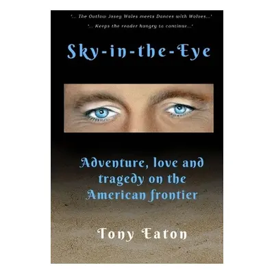 Sky-in-the-Eye - Eaton, Tony