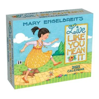 Mary Engelbreit's Live Like You Mean It 2025 Day-to-Day Calendar - Engelbreit, Mary