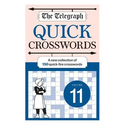 Telegraph Quick Crossword 11 - Telegraph Media Group Ltd