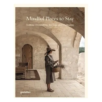 Mindful Places to Stay