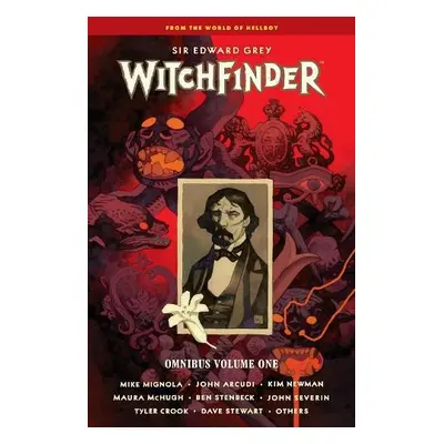 Witchfinder Omnibus Volume 1 - Mignola, Mike a Arcudi, John a McHugh, Maura