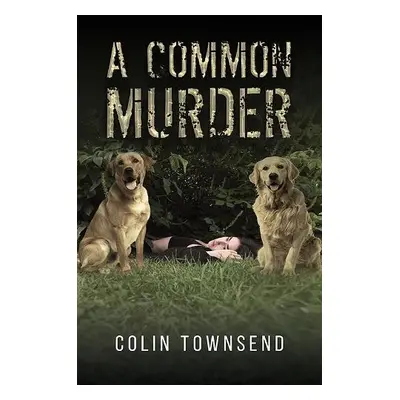 Common Murder - Townsend, Colin