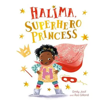 Halima, Superhero Princess - Joof, Emily