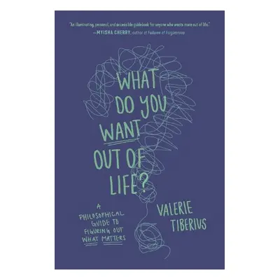 What Do You Want Out of Life? - Tiberius, Valerie