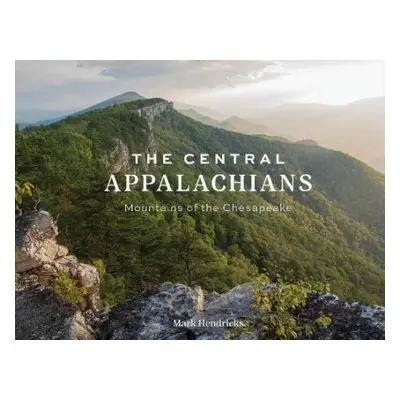 Central Appalachians - Hendricks, Mark