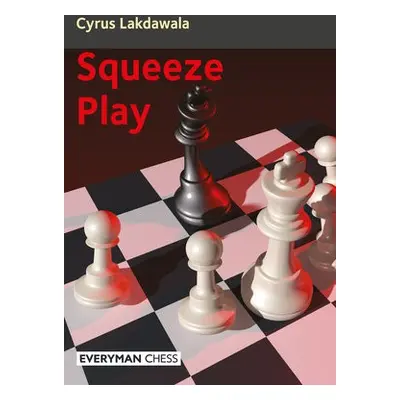 Squeeze Play - Lakdawala, Cyrus