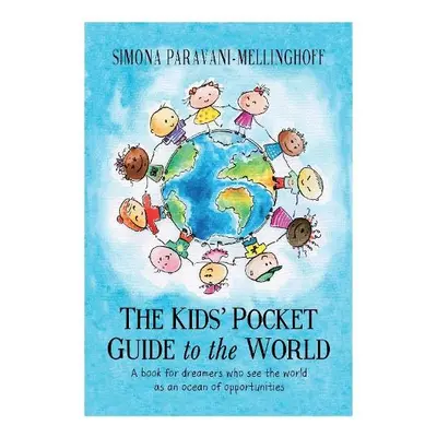 Kids' Pocket Guide to The World - Paravani-Mellinghoff, Simona