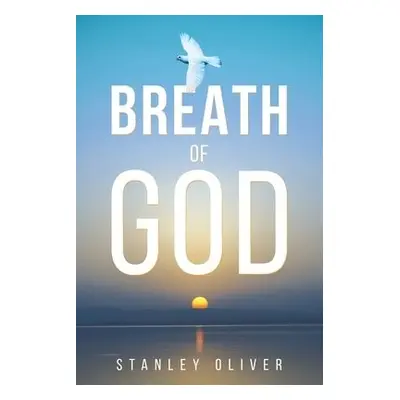 Breath of God - Oliver, Stanley