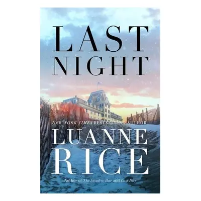 Last Night - Rice, Luanne