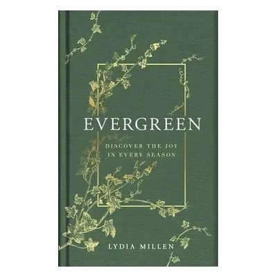 Evergreen - Millen, Lydia Elise