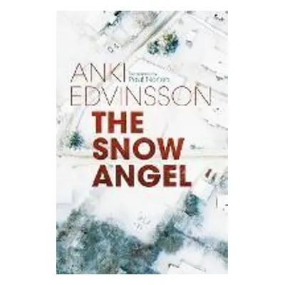 Snow Angel - Edvinsson, Anki