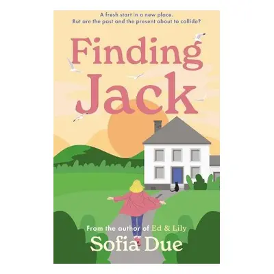 Finding Jack - Due, Sofia