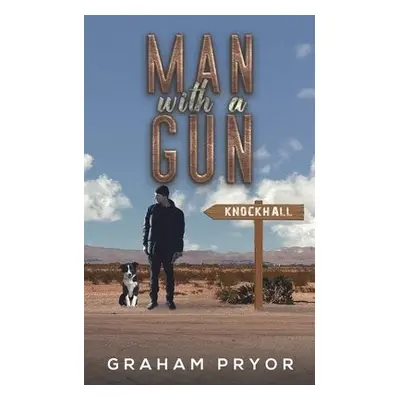 Man With A Gun - Pryor, Graham