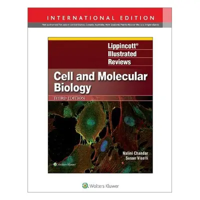 Lippincott Illustrated Reviews: Cell and Molecular Biology - Chandar, Dr. Nalini, Ph.D. a Visell