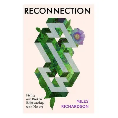 Reconnection - Richardson, Miles