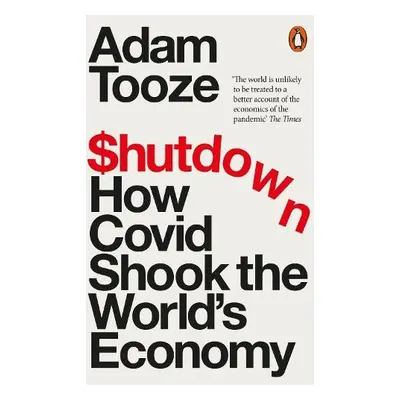 Shutdown - Tooze, Adam